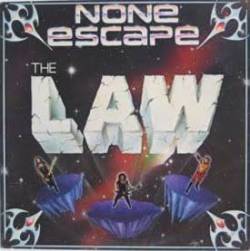 The Law (USA) : None Escape